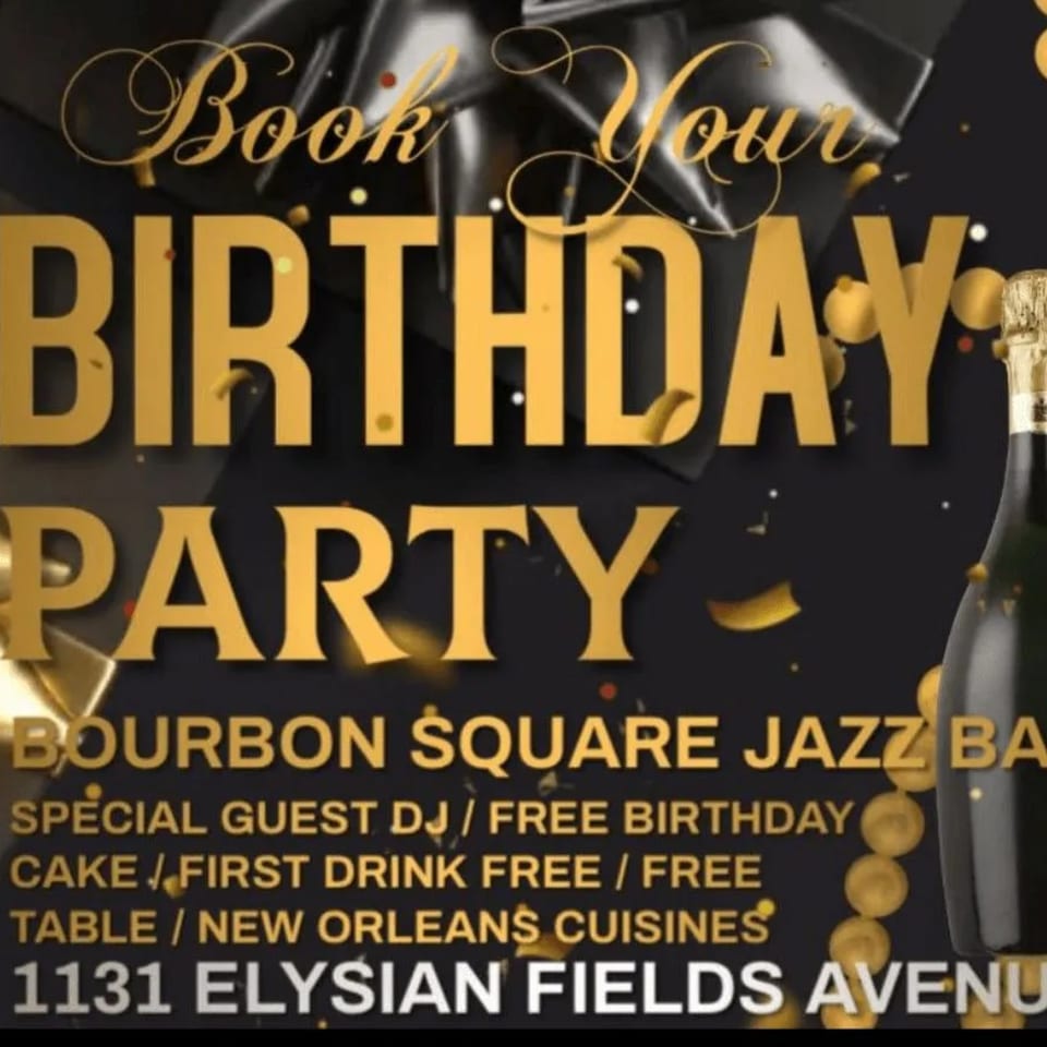 Black and gold birthday party advertisement for Bourbon Square Jazz Bar with champagne bottle.
